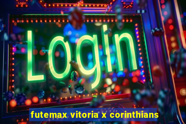 futemax vitoria x corinthians